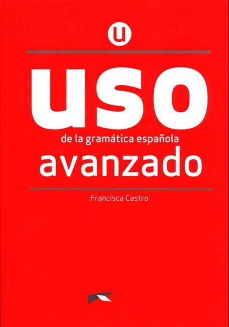 Uso De La Gramatica Espanola Avanzado + Klucz Online