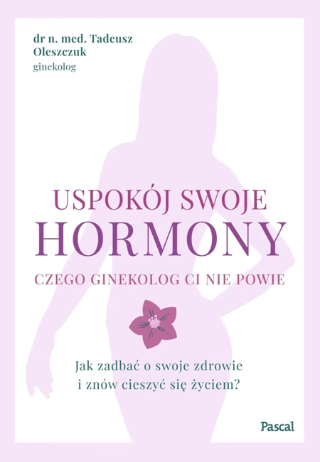 Uspokój swoje hormony wyd. 2023