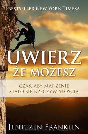 Uwierz, że możesz