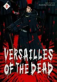 Versailles of the Dead Vol. 2