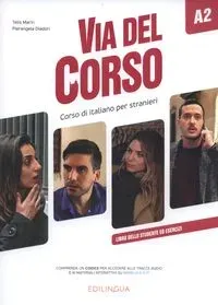 Via del Corso A2 Libro dello studente ed esercizi