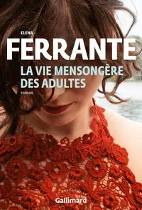 Vie mensongere des adultes