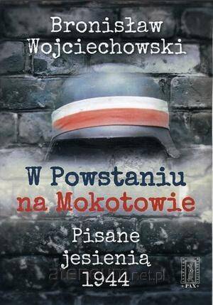 W Powstaniu na Mokotowie