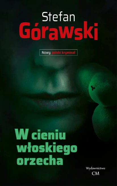 W cieniu włoskiego orzecha