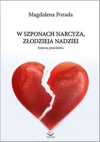 W szponach narcyza, złodzieja nadziei