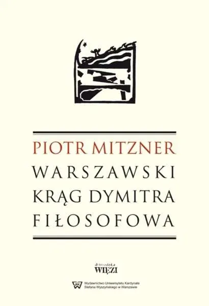 WARSZAWSKI KRĄG DYMITRA FIŁOSOFOWA