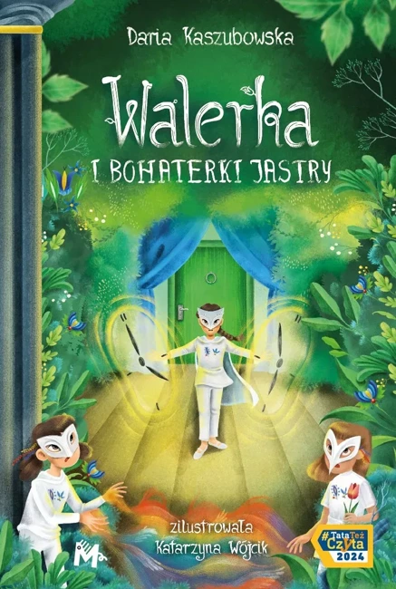 Walerka i bohaterki Jastry