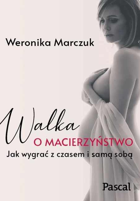 Walka o macierzyństwo