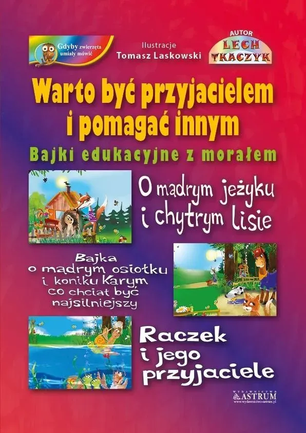 Warto być przyjacielem i pomagać innym + CD