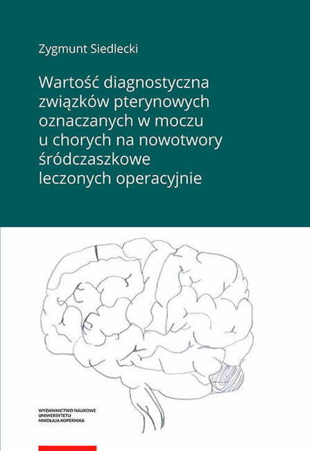 Wartość Diagnostyczna Związków Pterynowych Oznaczanych W Moczu U Chorych Na Nowotwory Śródczaszkowe