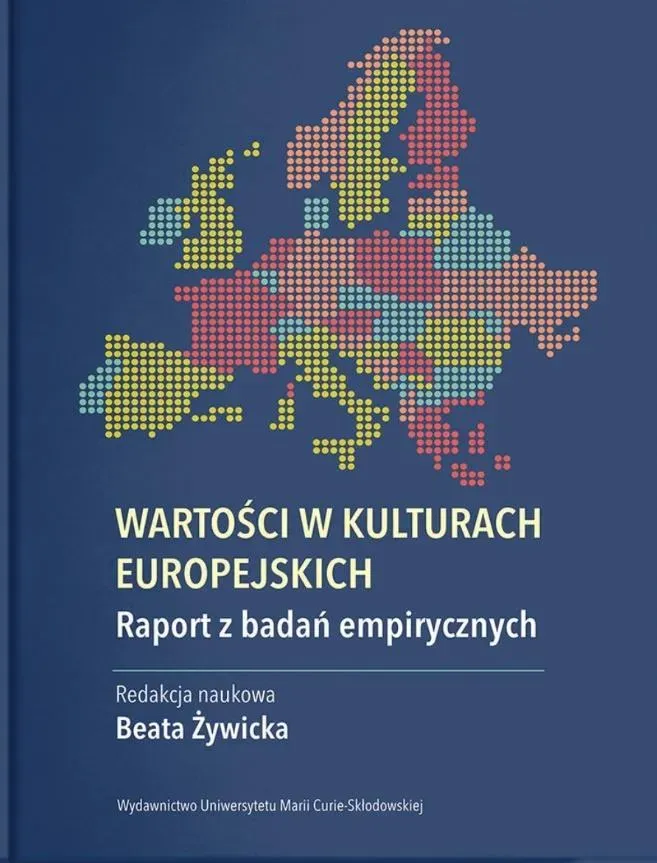 Wartości w kulturach europejskich. Raport z badań empirycznych