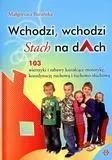 Wchodzi, wchodzi Stach na dach