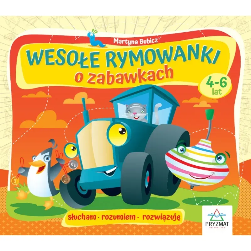 Wesołe rymowanki o zabawkach. Słucham, rozumiem, rozwiązuję