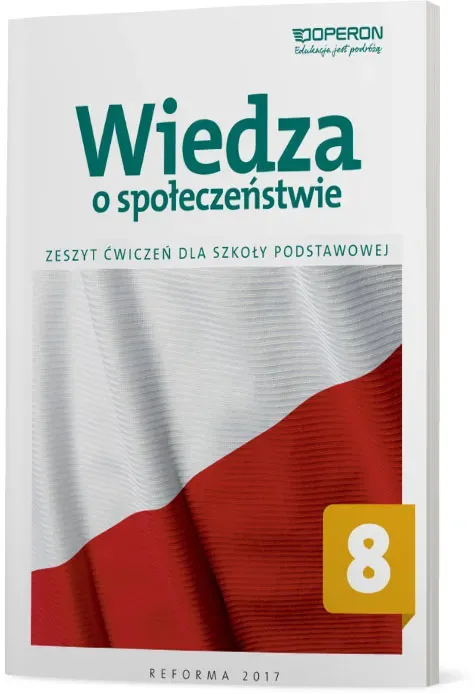 Wiedza o społeczeństwie zeszyt ćwiczeń dla klasy 8 szkoły podstawowej