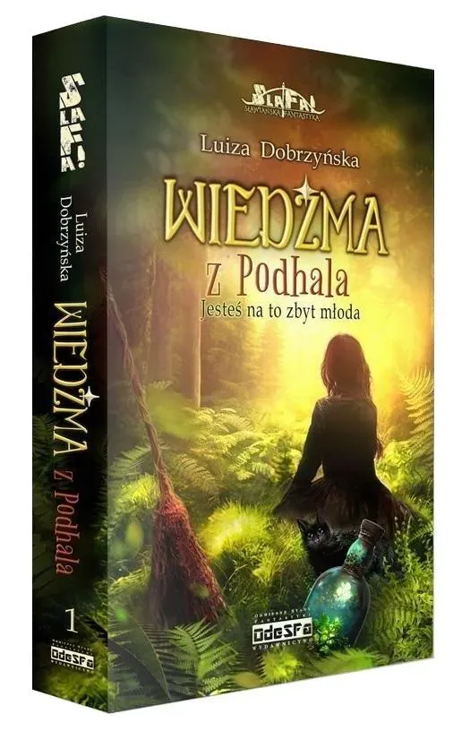 Wiedźma z Podhala T.1 Jesteś na to zbyt młoda