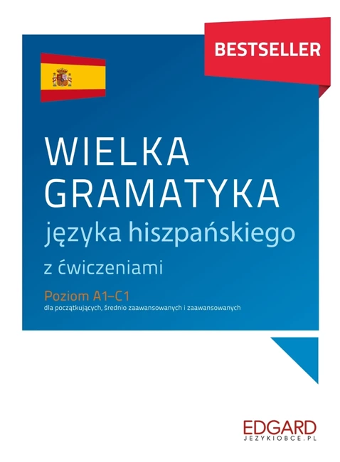 Wielka gramatyka języka hiszpańskiego. Wielka gramatyka wyd. 3