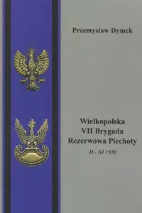 Wielkopolska VII Brygada Rezerwowa Piechoty II - XI 1920