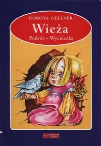 Wieża / Podróż / Wycieczka