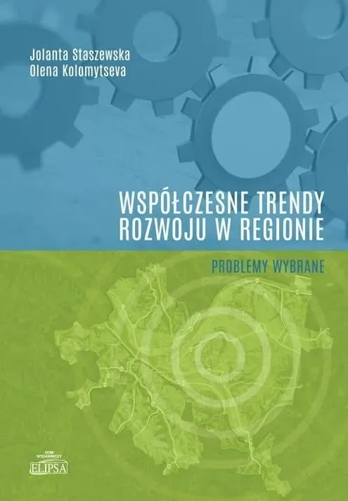 Współczesne trendy rozwoju w regionie