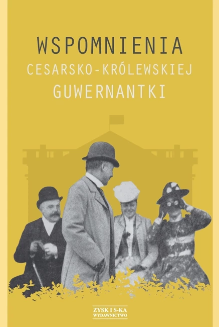 Wspomnienia cesarsko-królewskiej guwernantki