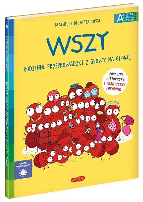 Wszy. Rodzinne przeprowadzki z głowy na głowę.