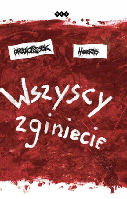 Wszyscy Zginiecie