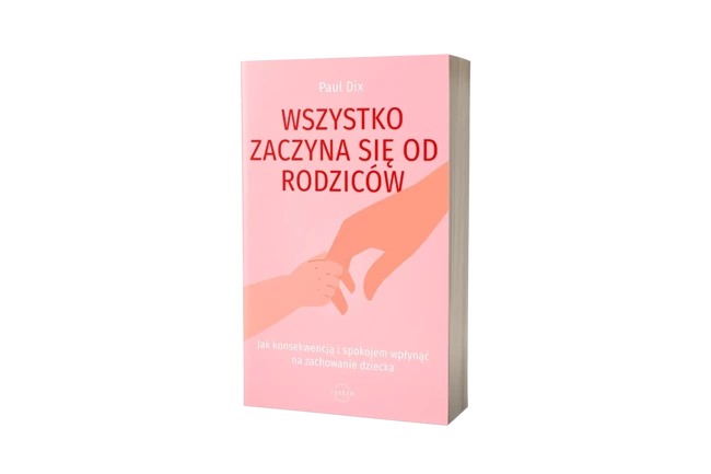 Wszystko zaczyna się od rodziców