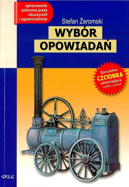 Wybór Opowiadań Żeromski Lektura Z Opracowaniem Br