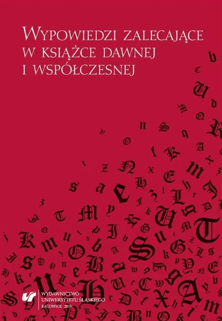 Wypowiedzi zalecające w książce dawnej...