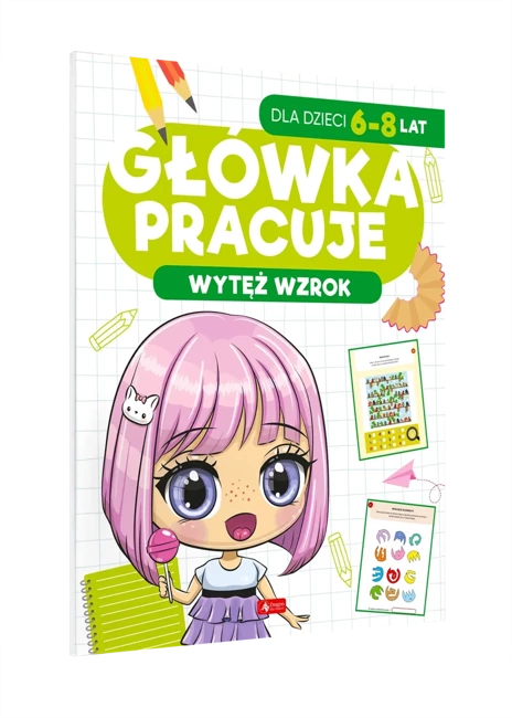 Wytęż wzrok. Główka pracuje