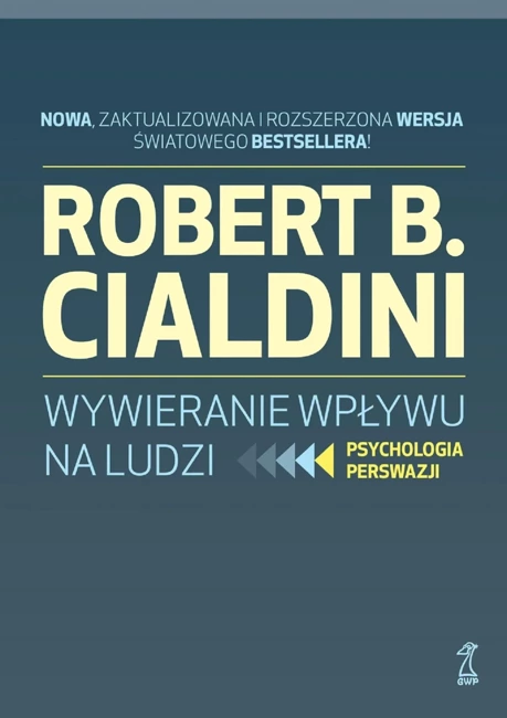 Wywieranie wpływu na ludzi. Psychologia perswazji