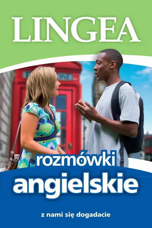 Z nami się dogadacie. Rozmówki angielskie