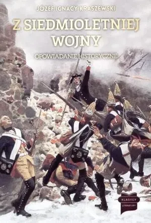 Z siedmioletniej wojny opowiadanie historyczne