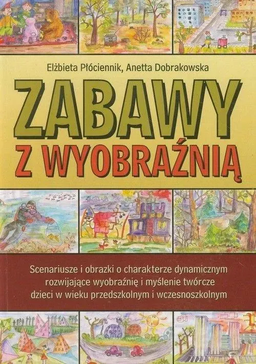 Zabawy z wyobraźnią