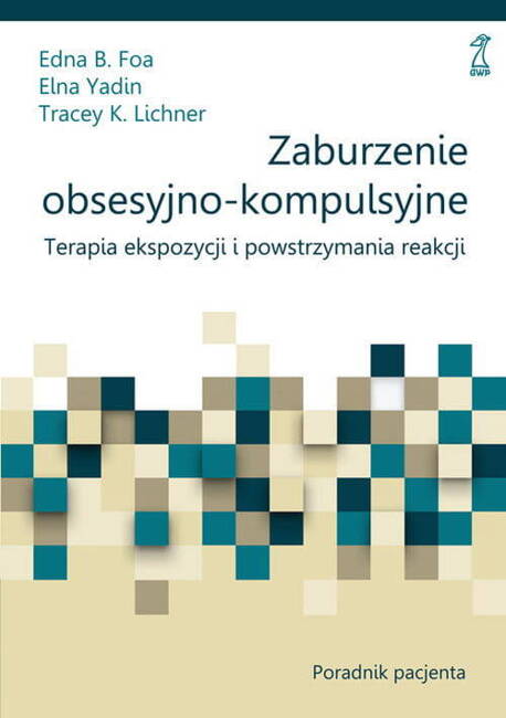 Zaburzenia Obsesyjno - Kompulsywne Poradnik