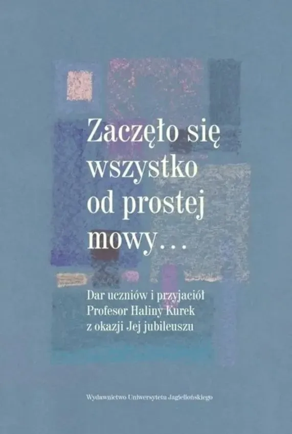 Zaczęło się wszystko od prostej mowy