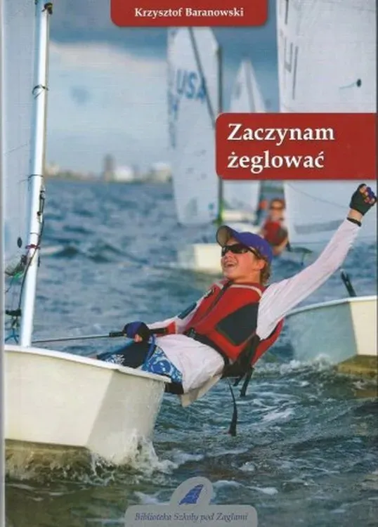 Zaczynam żeglować wyd. 6