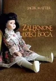 Zalęknione dzieci Boga