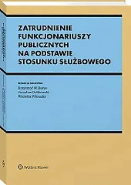 Zatrudnienie funkcjonariuszy publicznych na podstawie stosunku służbowego