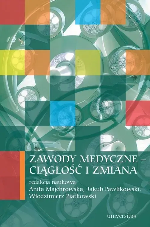 Zawody medyczne – ciągłość i zmiana