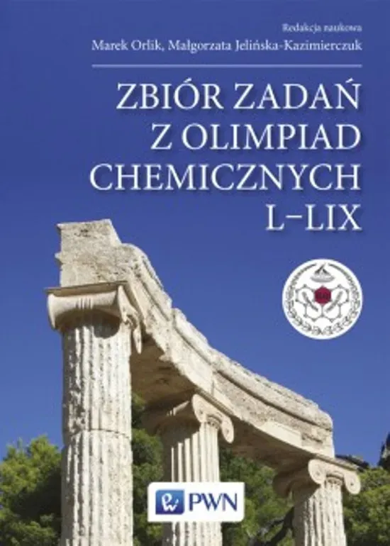 Zbiór zadań z olimpiad chemicznych L-LIX