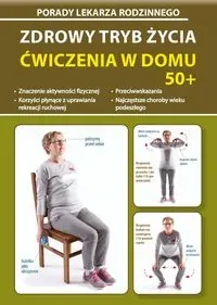 Zdrowy tryb życia. Ćwiczenia w domu 50+