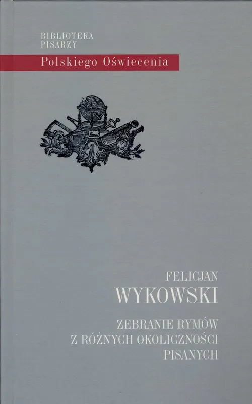 Zebranie Rymów Z Różnych Okoliczności Pisanych