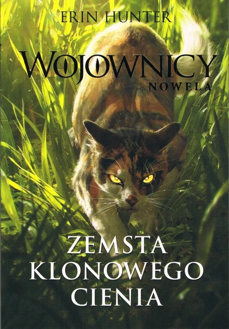 Zemsta Klonowego Cienia. Wojownicy. Nowela wyd. 2022