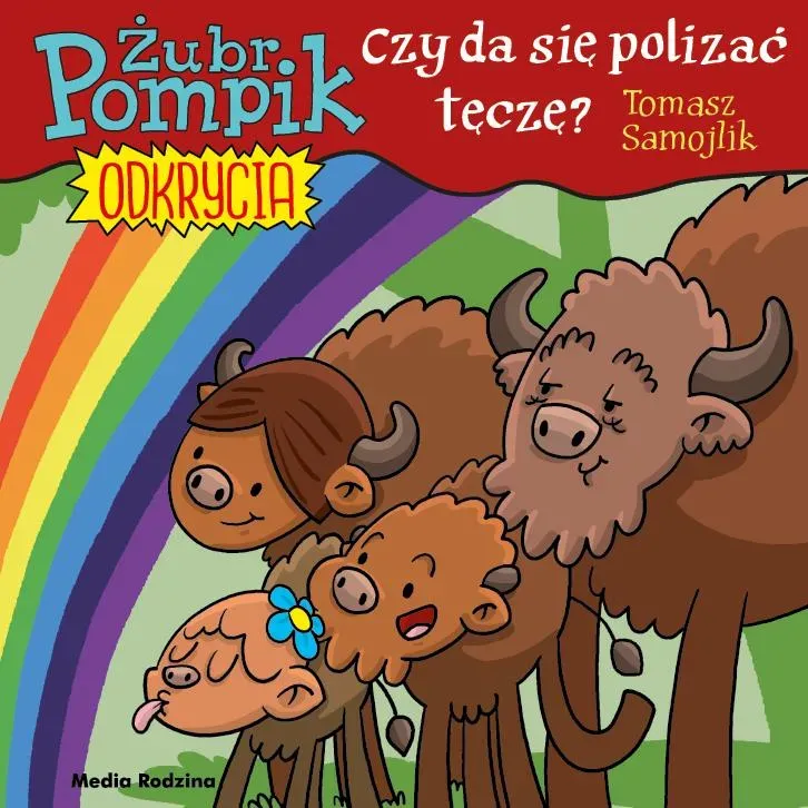 Żubr Pompik. Odkrycia 13 Czy można polizać tęczę?