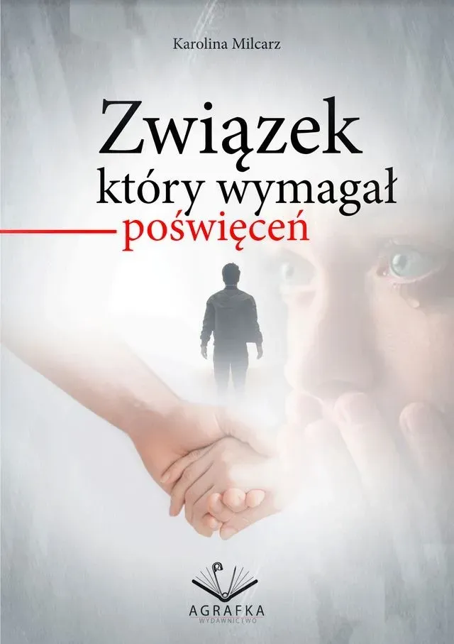 Związek który wymagał poświęceń