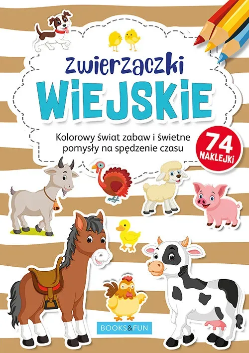 Zwierzaczki wiejskie plus naklejki (74 naklejki)