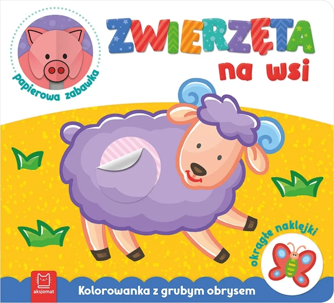 Zwierzęta na wsi. Kolorowanka z grubym obrysem, okrągłe naklejki, papierowa zabawka