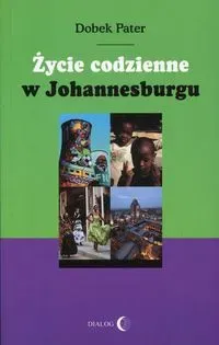 Życie codzienne w Johannesburgu