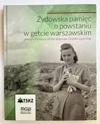 Żydowska pamięć o powstaniu w getcie warszawski